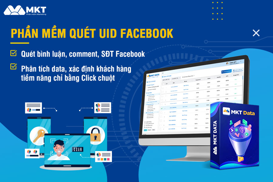 phần mềm quét UID Facebook Phần mềm quét data khách hàng MKT UID