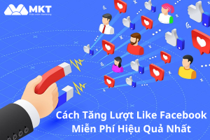 Cách tăng lượt like Facebook