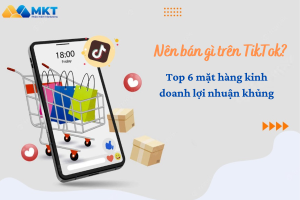 bán gì trên Tiktok