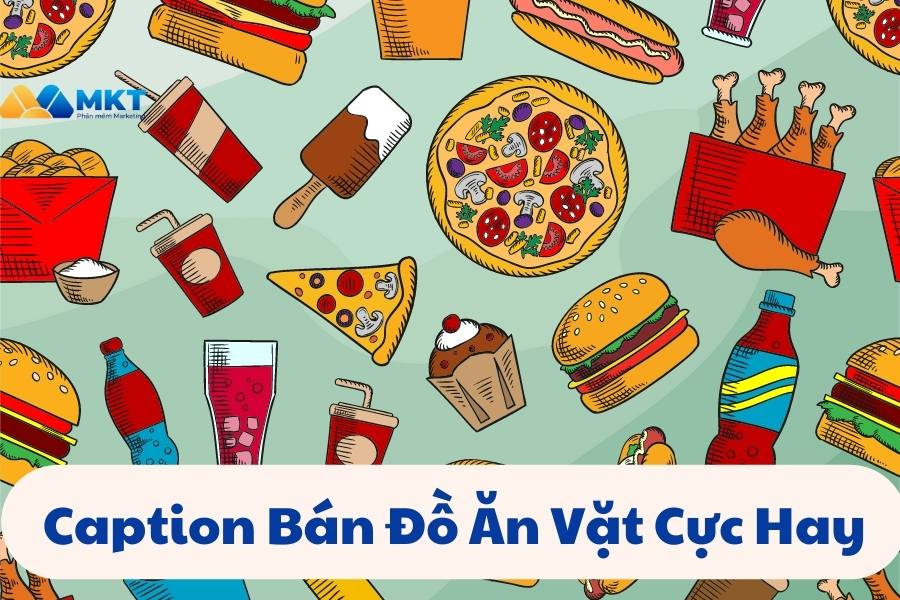 Caption bán đồ ăn vặt