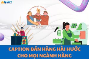 Caption bán hàng hài hước