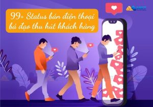 Status bán điện thoại bá đạo