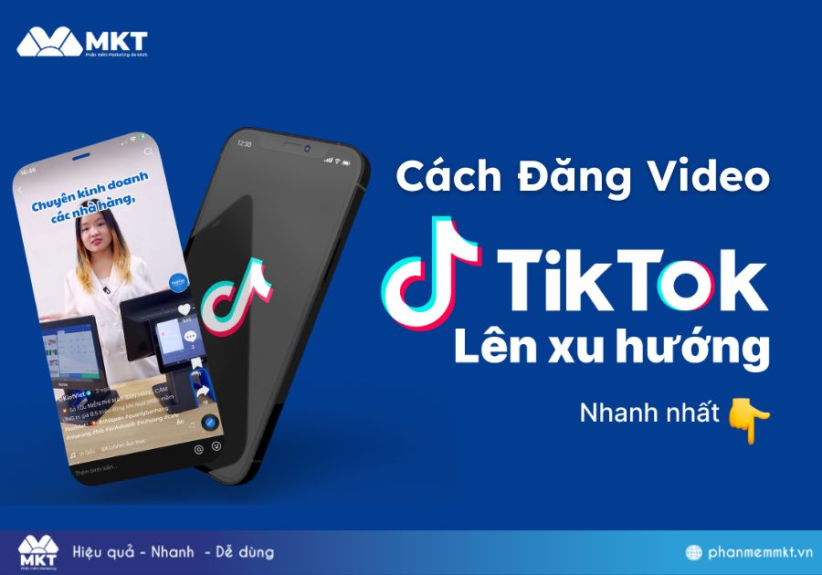 Hướng Dẫn Cách Đăng Video TikTok Lên Xu Hướng 1 Triệu View